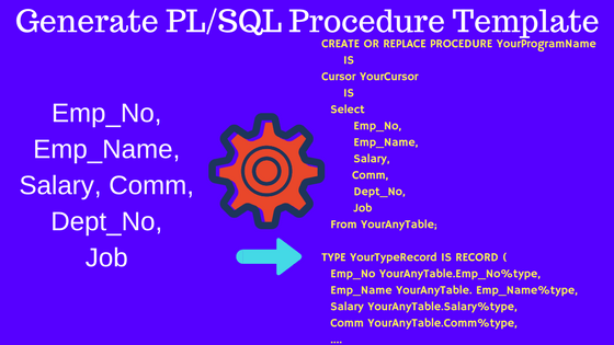 Generate PL/SQL Procedure Template